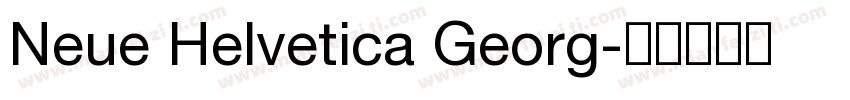 Neue Helvetica Georg字体转换